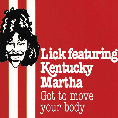 Lick ft. Kentucky Martha